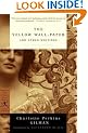 The Yellow Wallpaper and Other Writings (Modern Library)