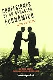 Confesiones de un gangster economico (Spanish Edition)