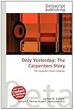 Only Yesterday: The Carpenters Story-