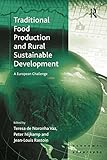 Traditional food production and rural sustainable development : a European challenge