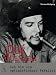 Ché Guevara: Ich bin ein optimistischer Fatalist