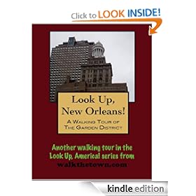 A Walking Tour of New Orleans - The Garden District, Louisiana