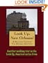 A Walking Tour of New Orleans - The Garden District, Louisiana