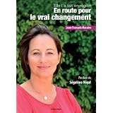 En route pour le vrai changementpar Jean-Fran�ois Macaire