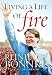 Living a Life of Fire: An Autobiography