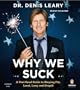 Why We Suck: A Feel Good Guide to Staying Fat, Loud, Lazy and Stupid [WHY WE SUCK]
