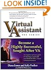 Virtual Assistant, The Series: Become a Highly Successful, Sought After VA