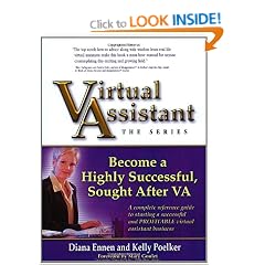 Virtual Assistant - The Series: Become a Highly Successful, Sought After Va