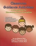 Classroom guidance activities: A sourcebook for elementary counselors : personal and social development, academic development, career development