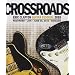 Crossroads Guitar Festival 2010 [DVD]