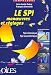 Le SPI : Manoeuvres et réglages en 300 illustrations et photos Le SPI : Manoeuvres et réglages en 300 illustrations et photos