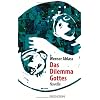 Das Dilemma Gottes