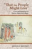 That the people might live : loss and renewal in Native American elegy