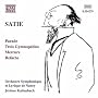 Satie: Orchestral Works