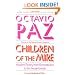 Children of the Mire: Modern Poetry from Romanticism to the Avant-Garde, Revised and Enlarged Edition (Charles Eliot Norton Lectures)