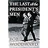 The Last of the President's Men