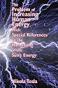 The Problem of Increasing Human Energy, With Special References to the Harnessing of the Sun's Energy