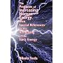 The Problem of Increasing Human Energy, With Special References to the Harnessing of the Sun's Energy