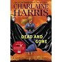 Dead and Gone: A Sookie Stackhouse Novel by Charlaine Harris