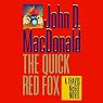 The Quick Red Fox: A Travis McGee Novel, Book 4