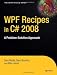 Wpf Recipes in C# 2008: A Problem-solution Approach
