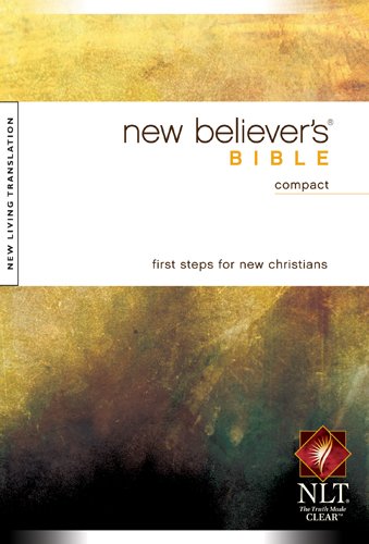 New Believer's Bible Compact NLT: Make the Connection (New Believer's Bible: Nltse)