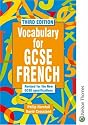 Vocabulary for GCSE French - 3rd Edition