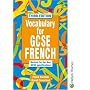 Vocabulary for GCSE French 3rd Edition