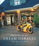 Motorcycle Dream Garages