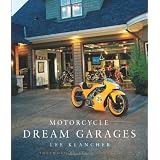 Motorcycle Dream Garages