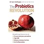 The Probiotics Revolution