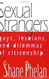 Sexual Strangers (Queer Politics Queer Theories)