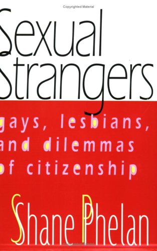 Sexual Strangers (Queer Politics Queer Theories)