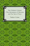 The Children's Homer (The Adventures of Odysseus and the Tale of Troy)
