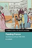 Feeding France : new sciences of food, 1760-1815