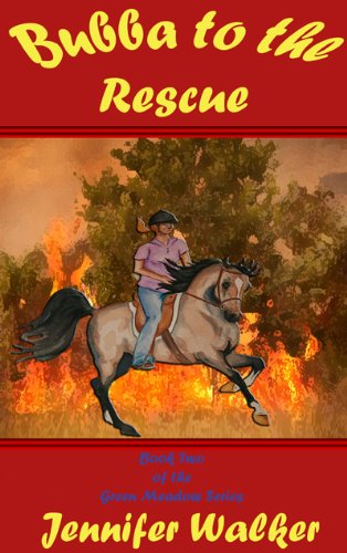 Bubba to the Rescue by Jennifer Walker Bubba to the Rescue by Jennifer Walker