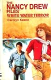 White Water Terror (Nancy Drew Casefiles, Case 6)