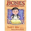 Bones And the Birthday Mystery (Reinforced Hardcover)