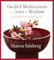 Guided Meditations for Love and Wisdom