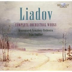 Liadov - Complete Orchestral Works