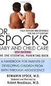 Dr. Spock's Baby and Child Care : 8th Edition