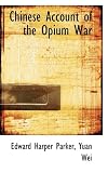 Chinese Account of the Opium War