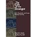 The Gift of the Stranger: Faith, Hospitality, and Foreign Language Learning