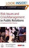 Risk Issues and Crisis Management in Public Relations: A Casebook of Best Practice (PR In Practice)