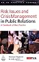 Risk Issues and Crisis Management in Public Relations: A Casebook of Best Practice (PR In Practice)