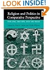 Religion and Politics in Comparative Perspective: The One, The Few, and The Many