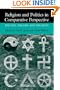 Religion and Politics in Comparative Perspective: The One, The Few, and The Many
