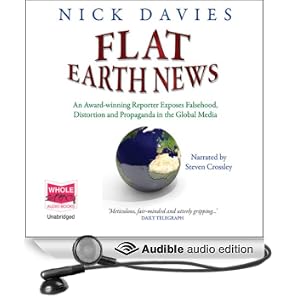 Flat Earth News (Unabridged)