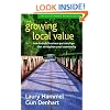 Growing Local Value: How to Build Business Partnerships That Strengthen Your Community (Social Venture Network)