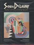 Sonia Delaunay: Art into Fashion